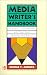 Media Writer's Handbook: A Guide to Common Writing and Editing Problems (News Reporting and Writing)
