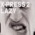 Lazy