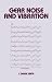Book Gear Noise and Vibration (Mechanical Engineering (Marcel Dekker, Inc.), No.123)