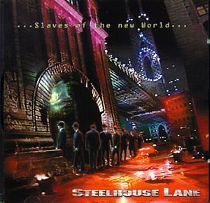 Steelhouse lane - Slaves of New World - Zortam Music