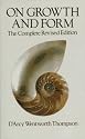 On Growth and Form: The Complete Revised Edition