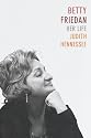 Betty Friedan: Her Life
