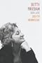Betty Friedan: Her Life