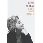 Betty Friedan: Her Life book cover