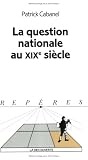 La question nationale au XIXe siècle
