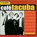 Lo Esencial de Café Tacuba