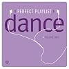 Perfect Playlist Dance 1