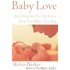 Baby Love: Everything You Need to Know About Your New Baby