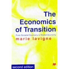 The Economics of Transition: From Socialist Economy to Market Economy