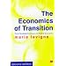 The Economics of Transition: From Socialist Economy to Market Economy