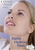 Advanced Chemical Peels, Vol. 1, Alpha Hydroxy Peels
