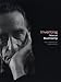 Inventing Marcel Duchamp: The Dynamics of Portraiture