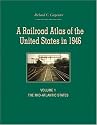 A Railroad Atlas of the United States in 1946: Volume 1: The Mid-Atlantic States (Creating the North American Landscape)