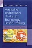 Mastering instructional design in technology-based training