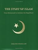 The Story of Islam