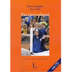 Das Leben der Heiligen Gertrud, m. Audio-CD