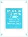 Unlocking The Power Within: Journaling For Personal and Professional Growth