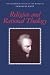 Religion and Rational Theology (The Cambridge Edition of the Works of Immanuel Kant in Translation) (The Cambridge Edition of the Works of Immanuel Kant in Translation)