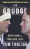 The Grudge: Scotland vs. England, 1990