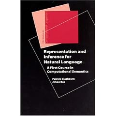 Representation And Inference For Natural Language: A First Course In Computational Semantics