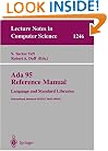 Ada 95 Reference Manual. Language and Standard Libraries: International Standard ISO/IEC 8652:1995 (E) (Lecture Notes in Computer Science)