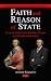 Faith and Reason of State: Lessons from Early Modern Europe and Cardinal Richelieu