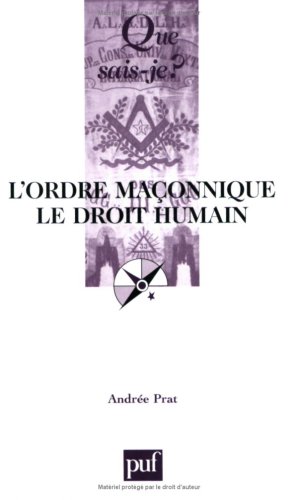 L'Ordre maçonnique, le Droit Humain