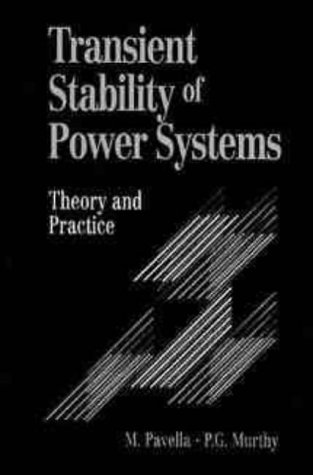 Transient Stability of Power Systems: Theory and Practice