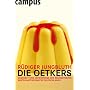 Die Oetkers: Gesch�fte und Geheimnisse der bekannt&hellip von R�diger Jungbluth