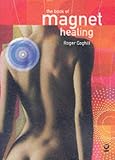 The book of magnet healing