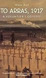 Review Tuckwell Press Ltd  / To Arras, 1917: A Volunteer's Odyssey