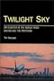 Twilight Sky: Air Disaster at the World Trade Center and the Pentagon
