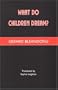 What Do Children Dream?