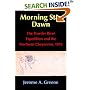 Morning Star Dawn: The Powder River Expedition and the Northern Cheyennes, 1876 (Campaigns and Commanders Series, Volume 2)