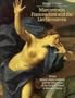 Marcantonio Franceschini and the Liechtensteins: Prince Johann Adam Andreas and the Decoration of the Liechtenstein Garden Palace at Rossau-Vienna