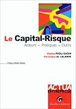 Revue Gualino  / Le Capital-Risque : Acteurs, pratiques, outils