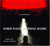 The Killing Club: Based On A Story By Josh Griffith