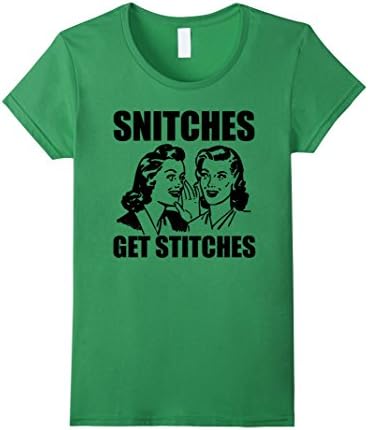 Women's Snitches Get Stitches Small Grass