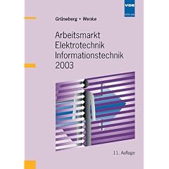 Arbeitsmarkt Elektrotechnik, Informationstechnik 2005 (Taschenbuch)