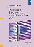 Produkt-Bild: Arbeitsmarkt Elektrotechnik, Informationstechnik 2005