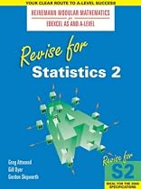 Revise for Statistics: No. 2 (Heinemann Modular Mathematics for Edexcel AS and A Level)