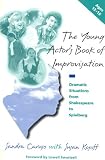 The Young Actors Book of Improvisation: Ages 12-16 Vol 2: Dramatic Situations from Shakespeare to Spielberg