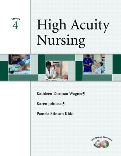 High Acuity Nursing (4th Edition) (Wagner, High Acuity Nursing)