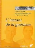 L'instant de la gu�rison