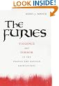 The Furies: Violence and Terror in the French and Russian Revolutions