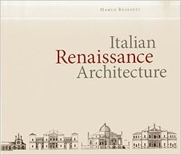 Italian Renaissance Architecture by Marco Bussagli