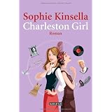 Charleston Girl: Romanvon "Sophie Kinsella"