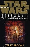 STAR WARS EPISODE 1: PHANTOM MENACE. Terry. Brooks
