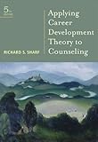 Applying Career Development Theory to Counseling