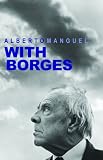 With Borges